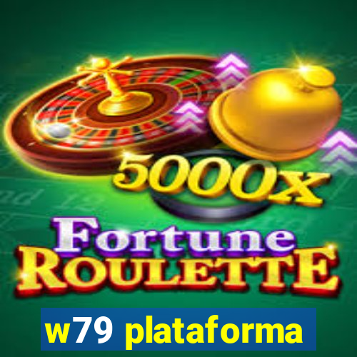 w79 plataforma